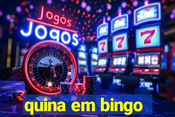 quina em bingo